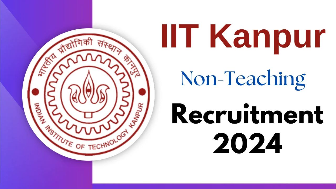 IIT Kanpur Recruitment 2024