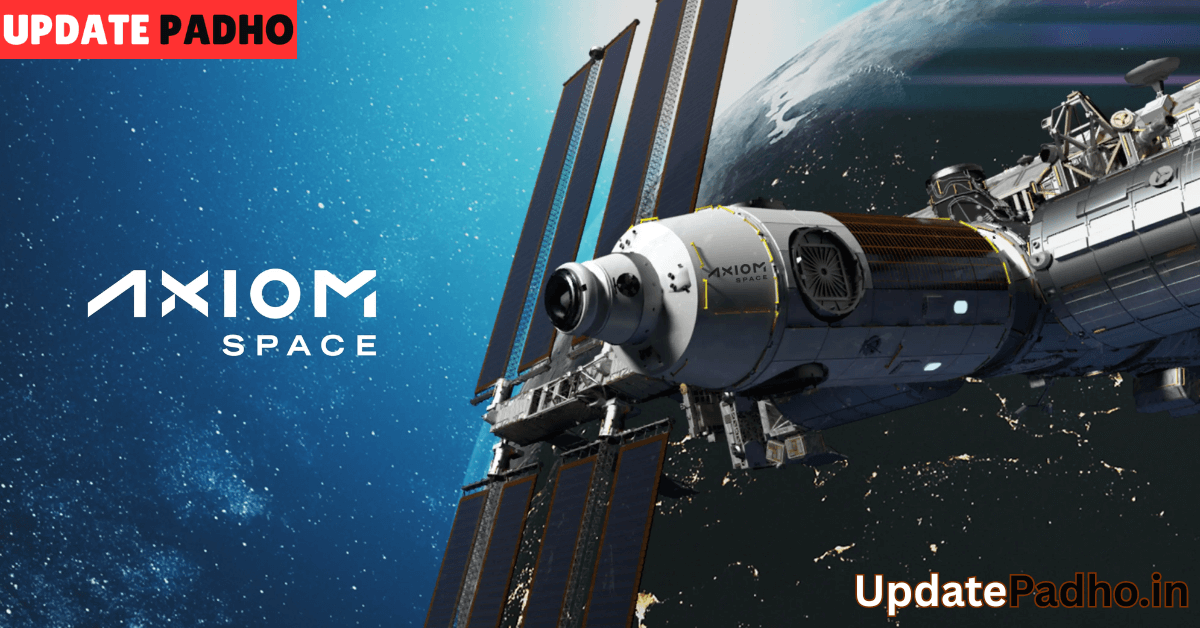 Axiom Space’s 2025 Mission: Ax‑4 Breaks New Ground