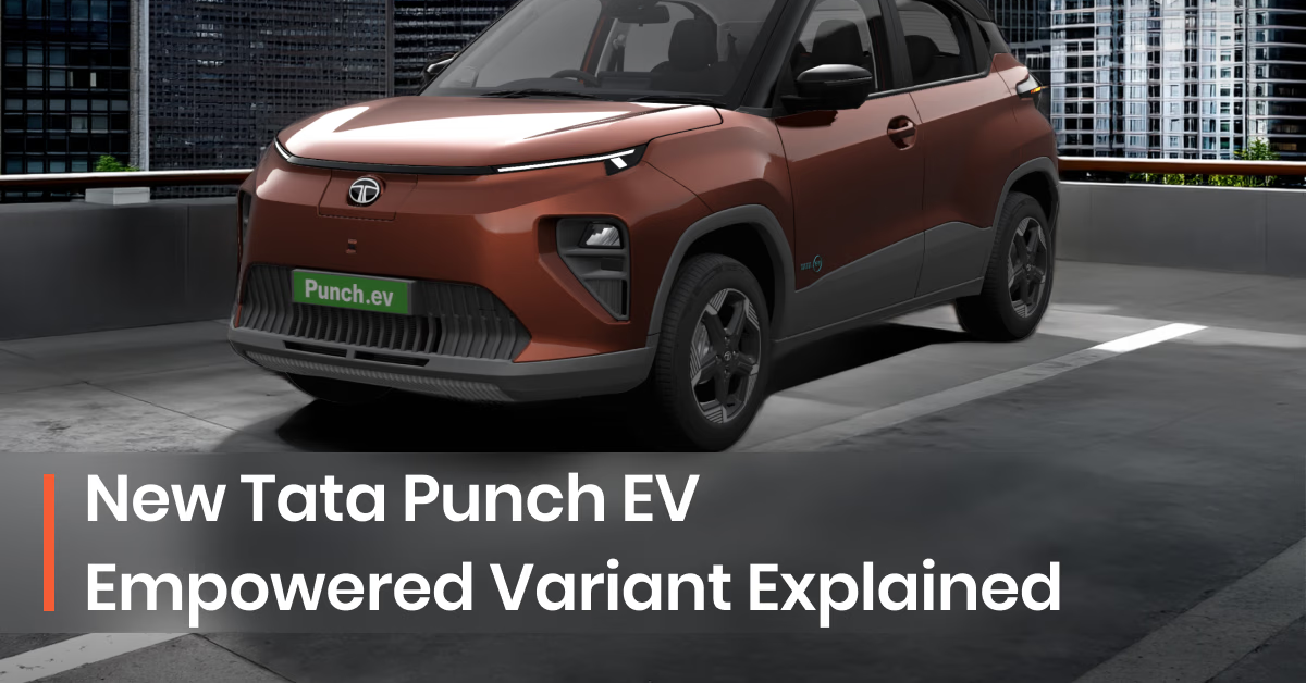 Tata Punch EV Empowered Variant Explained