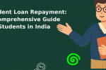 Student Loan Repayment Guide India 2026