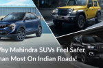 Why Mahindra SUVs Are Considered the Safest in India